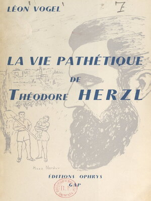 cover image of La vie pathétique de Théodore Herzl